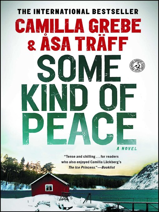 Title details for Some Kind of Peace by Camilla Grebe - Wait list